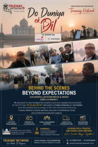 Behind the Scenes of Do Duniya Ek Dil: Bringing Stories to Life Across Agra & Kannauj